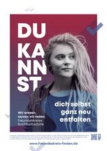 Plakat: DU KANNST dich selbst ganz neu entfalten